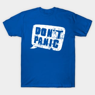 Don't Panic T-Shirt